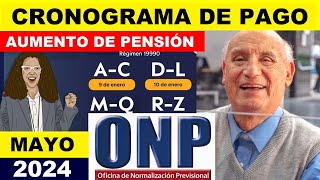 NUEVO CRONOGRAMA DE PAGO Y PENSIONES MAYO 2024 JUBILADO5 ONP [upl. by Eciuqram]