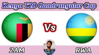 Zambia vs Rwanda  Match 11  Kenya T20 Quadrangular Cup 2024 [upl. by Panther]