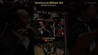 02022024 Gioachino Rossini – Overture to William Tell – Thailand Phil orchestra tpo [upl. by Aletsirc]