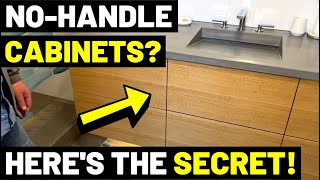 Heres How To Get HANDLELESS CABINETS quotNoHandlequot Custom Modern CabinetsHardware Explained [upl. by Defant]