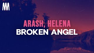 Arash feat Helena  Broken Angel Lyrics [upl. by Elyssa]