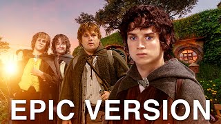 The Shire Theme Concerning Hobbits  Lord of the Rings  EPIC VERSION [upl. by Lavella]