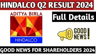 Hindalco Q2 Result 2024Hindalco share latest news 2024Hindalco Share good news 2024 [upl. by Eilac889]