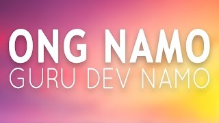 ONG NAMO GURU DEV NAMO  108 Times [upl. by Januisz]