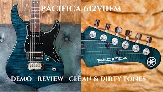 YAMAHA PACIFICA 612VIIFM  DEMO  CLEAN amp OVERDRIVE TONES [upl. by Joab]