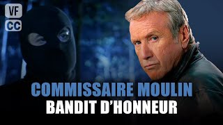 Commissaire Moulin  Bandit dhonneur  Anthony Delon  Yves Renier  Film complet  S7  EP5  PM [upl. by Assela]