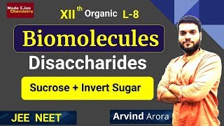 L8 Biomolecules  Disaccharides Sucrose  Invert sugar Concept  Non Reducing Sugar Concept [upl. by Osithe608]