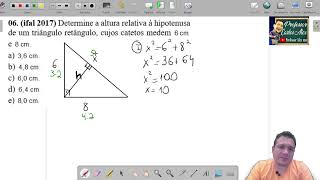 ifal 2017 Determine a altura relativa à hipotenusa de um triângulo retângulo [upl. by Beaudoin361]