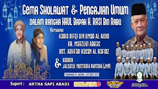 🔴 LIVE GEMA SHOLAWAT amp PENGAJIAN DALAM RANGKA HAUL BPK H RASI BIN RABU  BERSAMA HABIB RIFQI SOLO [upl. by Domel224]