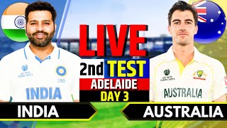 India vs Australia 2nd Test Day 3  IND vs AUS Live Match  Live Cricket Match Today 1st Session [upl. by Hgielah]