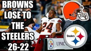 Browns Lose to the Steelers 2622  Nick Chubb hurt Burn it all down [upl. by Claudianus979]