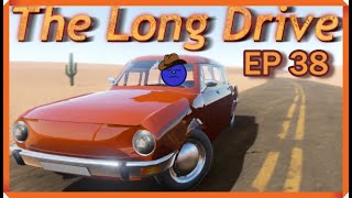 THE LONG DRIVE SAGA EP 38 DIFICULDADES NA ESTRADA [upl. by Walkling]