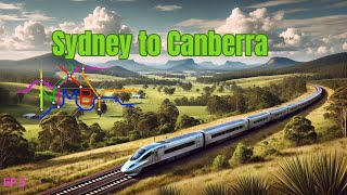 Nimby Rails Episode 5 Sydney to Canberra High Speed [upl. by Rosanne]