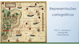 Representações cartográficas  Geografia PET 5  semana 1  Cida Barony [upl. by Lemor57]
