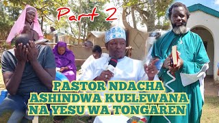 PASTOR NDACHA ASHINDWA KUELEWANA NA YESU WA TONGAREN  YESU NA WATU WAKE WATUNGA WIMBO WA HUZUNI [upl. by Assenad884]