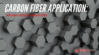 Carbon Fiber Applications How Carbon Fiber Is Used [upl. by Eneja]