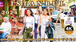 Istanbul Balat 4K Walking Tour  Colorful Houses Stairs Cafes amp Streets  September 2024 [upl. by Eda]