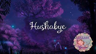 Hushabye Lullaby  A classic lullaby for babies [upl. by Bullock]