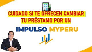 ¿Te conviene cambiar tu deuda por un IMPULSO MYPERÚ [upl. by Assyl]