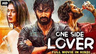 ONE SIDE LOVER  Hindi Dubbed Romantic Movie  Karthikeya Gummakonda Payal Rajput  South Movie [upl. by Nniw]