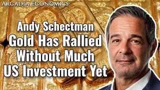 Andy Schectman Gold Has Rallied Without Much US Investment Yet [upl. by Kantos]