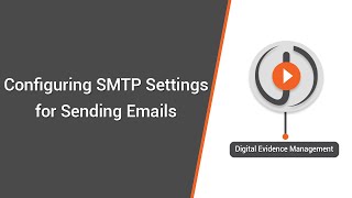 Configuring SMTP Settings for Sending Emails in DEM [upl. by Portingale]