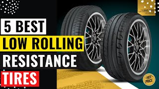 Top 5 Best Low Rolling Resistance Tires in 2023 Top Picks [upl. by Nillor]