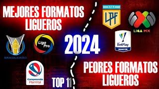 🤮 RANKING  Los PEORES FORMATOS de LIGA 2024 Y mejores también  Sudamérica y México [upl. by Aihsyla]