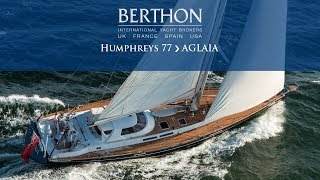 OFF MARKET Humphreys 77 AGLAIA  Yacht for Sale  Berthon International Yacht Brokers 2 [upl. by Hoban]