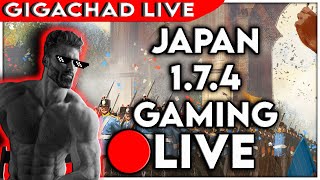 JAPAN ISOLATIONIST NO WAR GIGACHAD GAMING LIVE [upl. by Jacinda99]