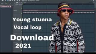 young stunna vocal loop pack download for free adiwele bopha [upl. by Sand308]