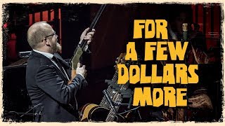 For A Few Dollars More  The Danish National Symphony Orchestra Live [upl. by Anaya]