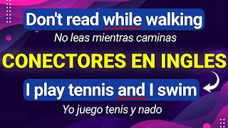 📚 CONECTORES EN INGLES 🤓  Que Son Y Como Usarlos 👀 [upl. by Adi]