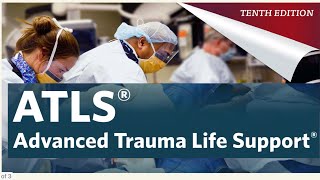 ATLS®Advanced Trauma Life Support10th edChapter 5 [upl. by Aurore883]