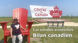 Retraités aventuriers bilan de la portion Canadienne [upl. by Ttemme]