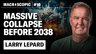 Larry Lepard ALL CURRENCIES will COLLAPSE before 2038 leading to hyperBITCOINIZATION  EP 16 [upl. by Sarena]