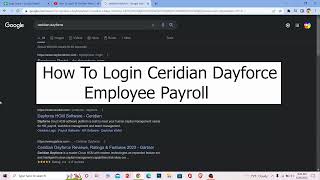 How To Login To Ceridian Dayforce Employee Payroll 2023 [upl. by Wiebmer856]