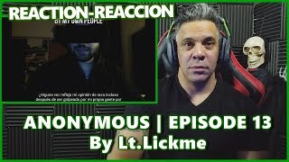 ANONYMOUS  EPISODE 13 REACTION LtLickme [upl. by Arihsat]