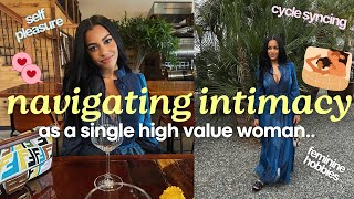 Navigating Intimacy as a Single Woman  sex desires self love dating [upl. by Aicyle]