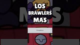 Los Brawlers MAS CREATIVOS☁️  BRAWLSTARS [upl. by Rutherfurd808]