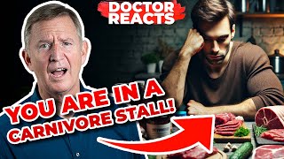 Why Youre Not Losing Weight on the Carnivore Diet And Can You Fix It  Doctor Reacts [upl. by Nomal]