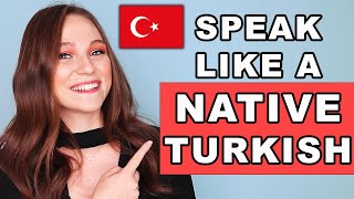 Speak Turkish Like a Native in 20 minutes [upl. by Werdna]