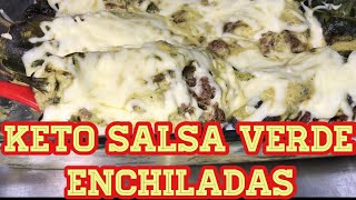 Keto Salsa Verde Enchiladas First Time [upl. by Charpentier]