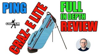 PING CRAZ E LITE BAG REVIEW  FULL IN DEPTH REVIEW 2022 [upl. by Kelson]