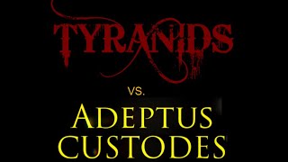 Tyranid Master Class Episode 7 Custodes Match Ups [upl. by Garett]