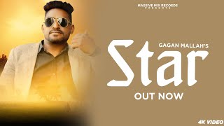 Star  Official Video  Gagan Mallah  KV Singh  New Punjabi Song 2024  Latest Punjabi Song 2024 [upl. by Inej382]