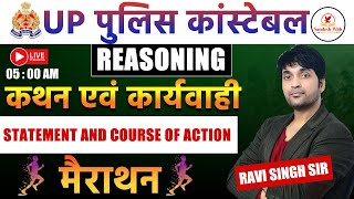 UP POLICE CONSTABLE 2024  Reasoning Statement amp Course Of Action वर्दी की जंग By  Ravi Singh Sir [upl. by Johnsson]