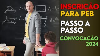 INSCRIÇÃO PARA CONVOCAÇÃO DE PROFESSOR PEB 2024 SEEMG [upl. by Willyt628]