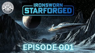 Starforged  Episode 1 [upl. by Arnold554]