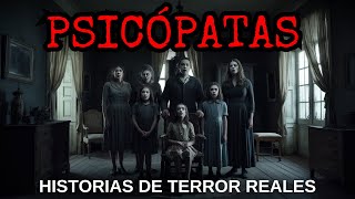 Historias de Terror de Familias Psicópatas  Historias Reales [upl. by Donoho580]